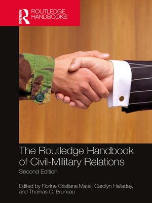 cover image of The Routledge Handbook of Civil-Military Relations